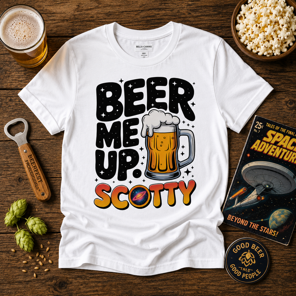 Beer Me Up, Scotty | Funny Sci-Fi Beer Lover T-Shirt - Unisex t-shirt