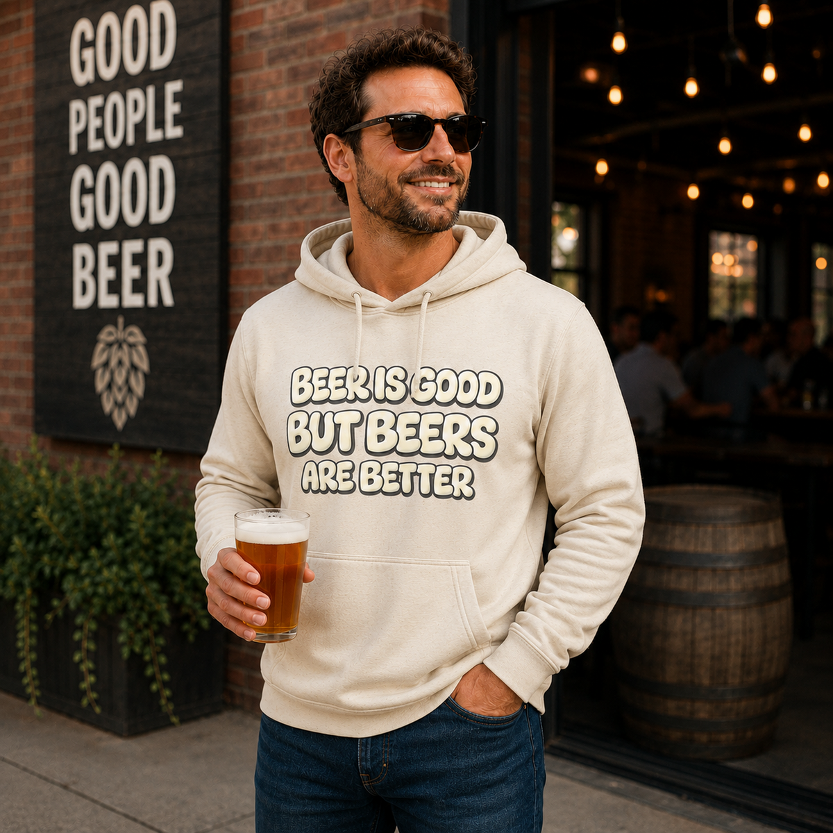 Beer Is Good But But Beers Are Better - Unisex Hoodie