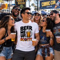 Beer Me Up, Scotty | Funny Sci-Fi Beer Lover T-Shirt - Unisex t-shirt