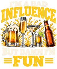 I'm A Bad Influence But Damn I'm Fun - Unisex t-shirt