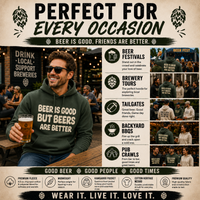 Beer Is Good But But Beers Are Better - Unisex Hoodie