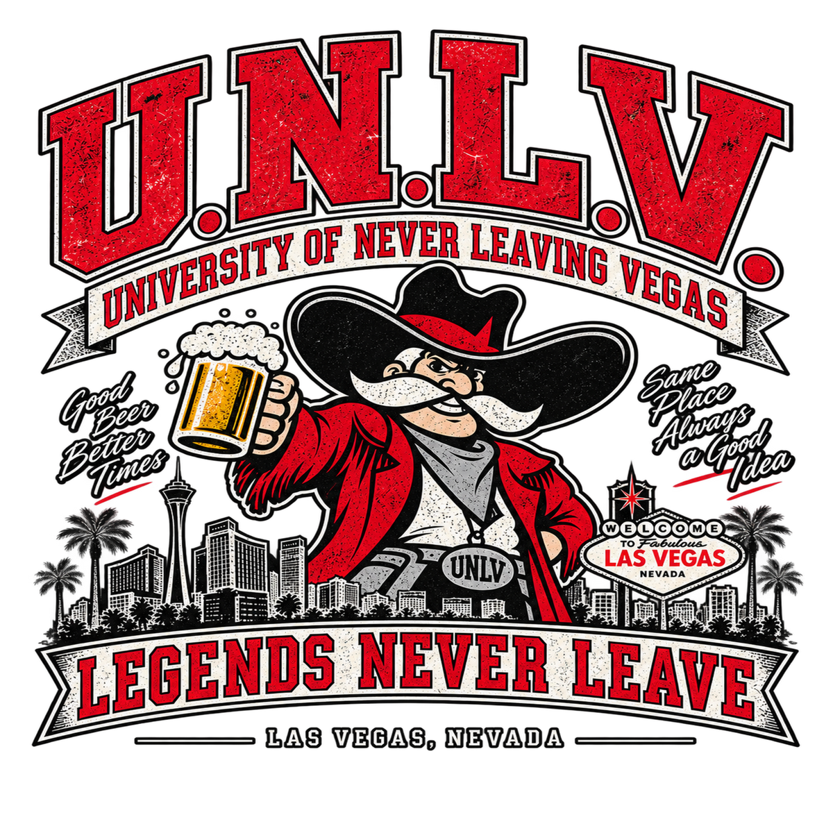 University of Never Leaving Vegas - Unisex t-shirt