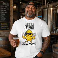 Beer Time Madafakas! - Unisex t-shirt