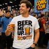 Beer Me Up, Scotty | Funny Sci-Fi Beer Lover T-Shirt - Unisex t-shirt